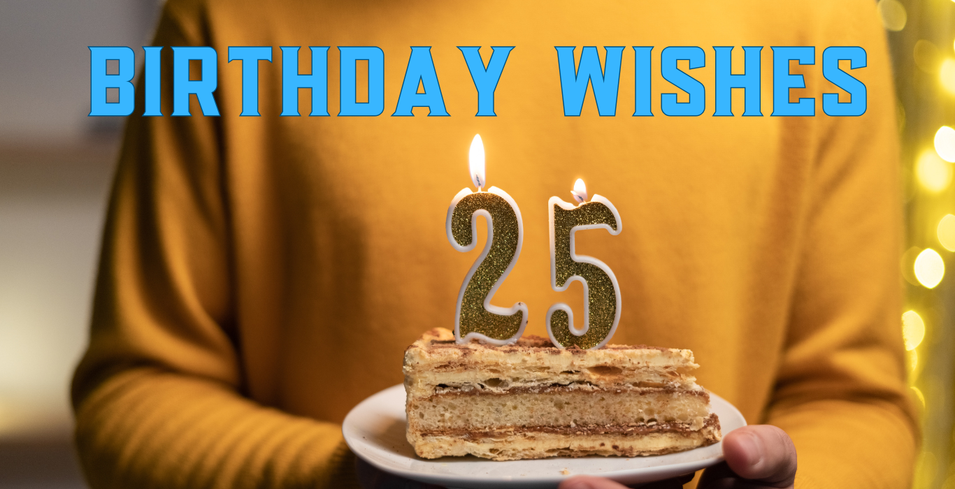 25th birthday wishes